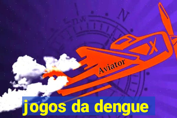 jogos da dengue